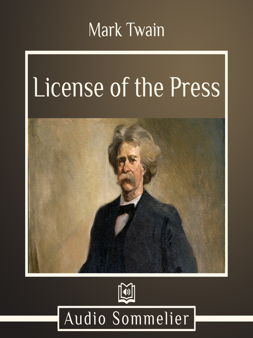 Title details for License of the Press by Mark Twain - Available